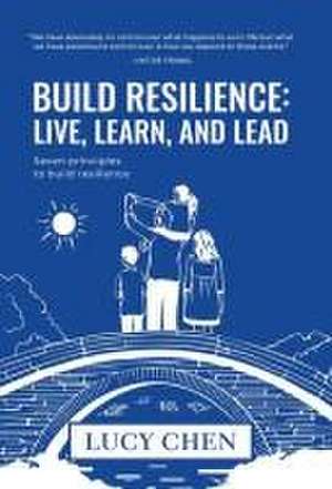 Build Resilience de Lucy Chen