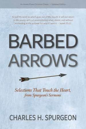 Barbed Arrows de Charles H. Spurgeon