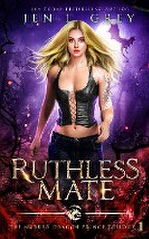 Ruthless Mate de Jen L. Grey