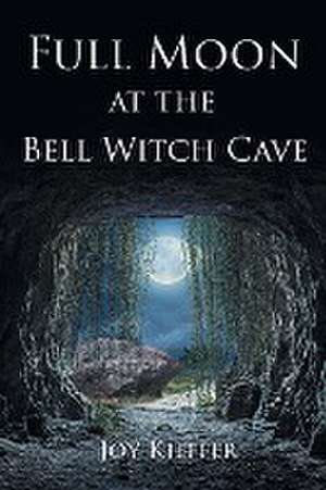 Full Moon at the Bell Witch Cave de Joy Kieffer