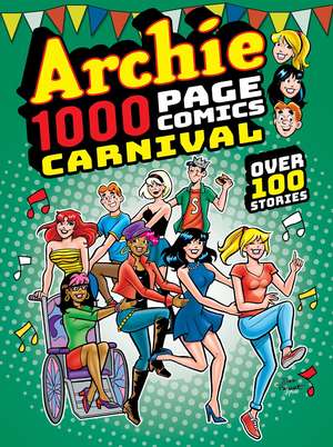 Archie 1000 Page Comics Carnival de Archie Superstars