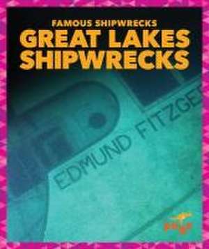 Great Lakes Shipwrecks de Michelle Parkin