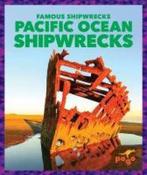 Pacific Ocean Shipwrecks de Michelle Parkin