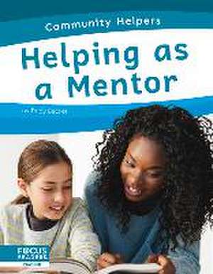 Helping as a Mentor de Trudy Becker