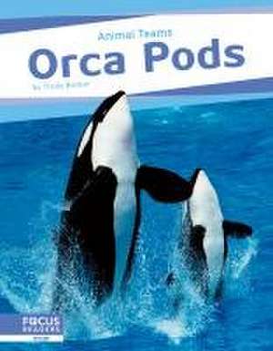 Orca Pods de Trudy Becker