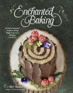 Enchanted Baking de Mari Vasseur