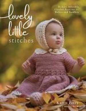 Lovely Little Stitches de Karen Petry