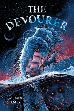 The Devourer de Alison Ames