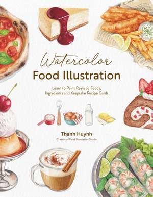 Watercolor Food Illustration de Thanh Huynh