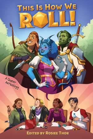 This Is How We Roll de Rosiee Thor