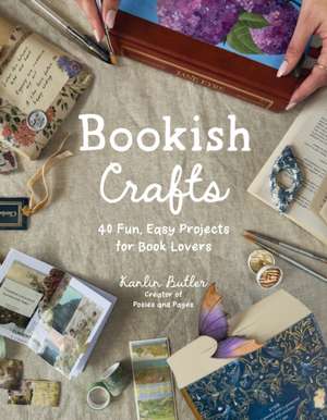Bookish Crafts de Kanlin Butler
