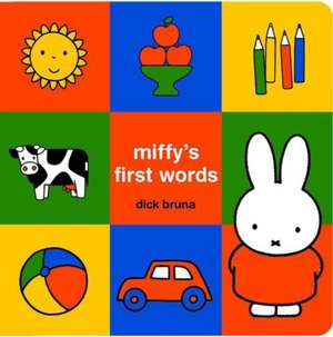 Miffy's First Words de Dick Bruna