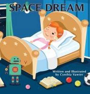 Space Dreams de Cynthia Vawter