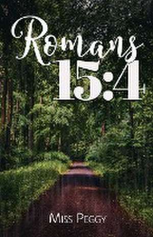 Romans 15 de Miss Peggy