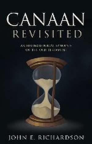 Canaan Revisited de John E. Richardson