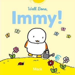 Well Done, Immy! de Mack Van Gageldonk