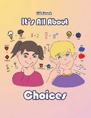 It's All About Choices de Jill Smart