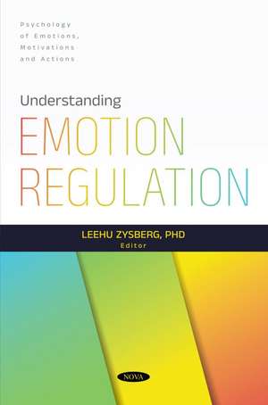 Understanding Emotion Regulation de Leehu Zysberg
