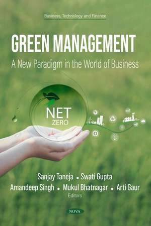 Green Management: A New Paradigm in the World of Business de Sanjay Taneja