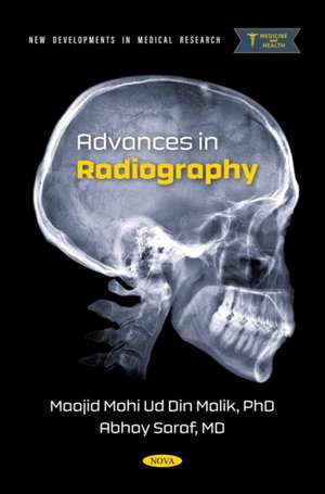 Advances in Radiography de Maajid Mohi Ud Din Malik