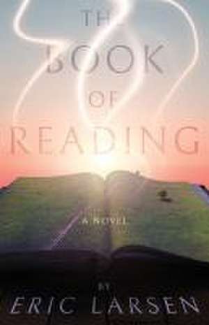 The Book of Reading de Eric Larsen