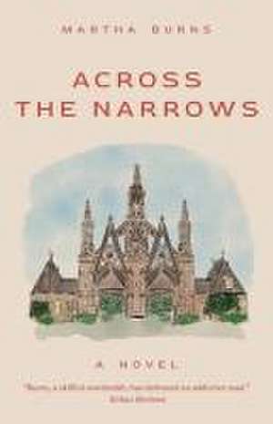 Across the Narrows de Martha Burns