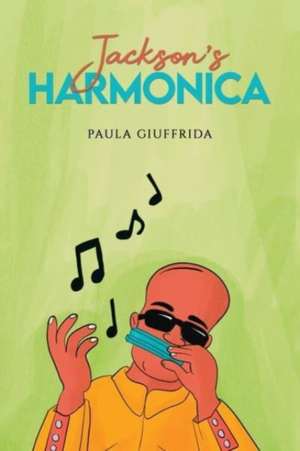 Jackson's Harmonica de Paula Giuffrida