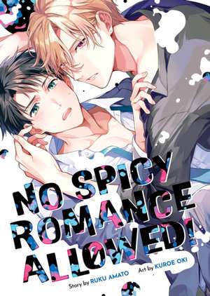 No Spicy Romance Allowed! de Ruku Amato