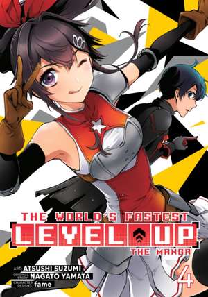 The World's Fastest Level Up (Manga) Vol. 4 de Nagato Yamata