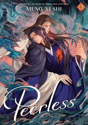 Peerless (Novel) Vol. 4 de Meng Xi Shi