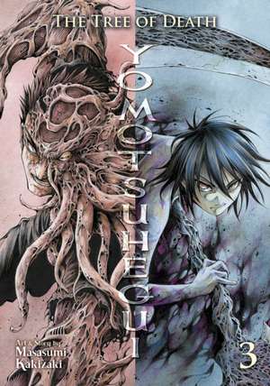 The Tree of Death: Yomotsuhegui Vol. 3 de Masasumi Kakizaki