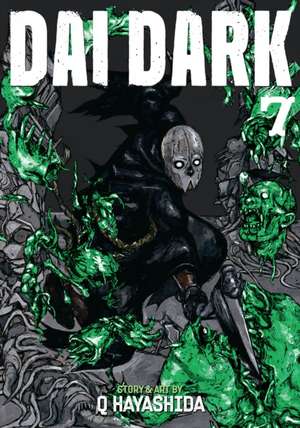 Dai Dark Vol. 7 de Q. Hayashida