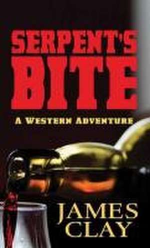 Serpent's Bite de James Clay