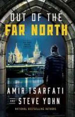 Out of the Far North de Amir Tsarfati