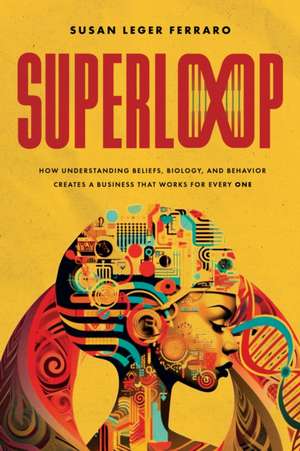 Superloop de Susan Leger Ferraro