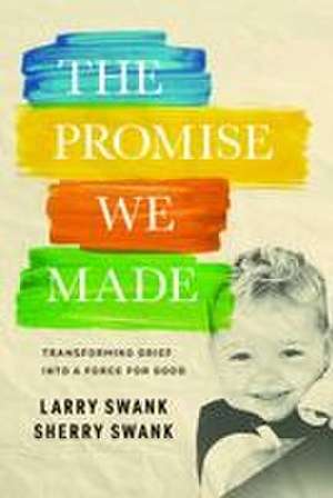 Promise We Made de Larry Swank