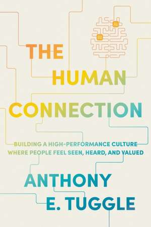 The Human Connection de Anthony E Tuggle