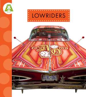 Lowriders de Alissa Thielges