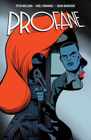 Profane de Peter Milligan