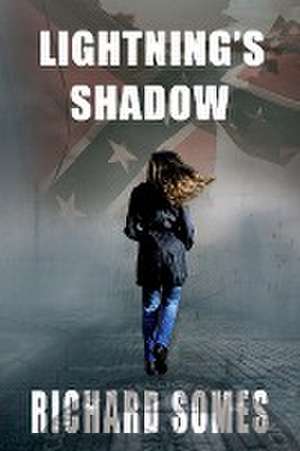 Lightning's Shadow de Richard Somes