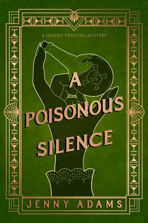 A Poisonous Silence de Jenny Adams