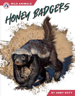 Honey Badgers de Dalton Rains