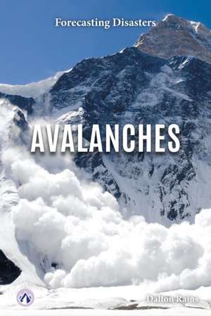 Avalanches de Dalton Rains