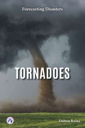 Tornadoes de Dalton Rains
