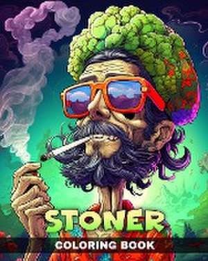 Stoner Coloring Book de Regina Peay