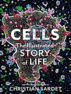 Cells de Christian Sardet