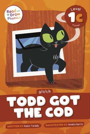 Todd Got the Cod: Level 1C (g/o/c/k) de Robin Twiddy
