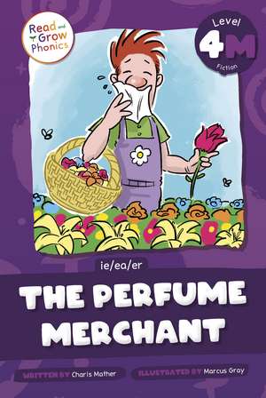 The Perfume Merchant: Level 4M (ie/ea/er) de Charis Mather