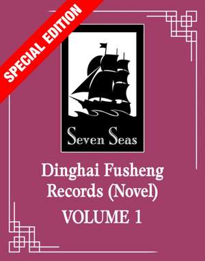 Dinghai Fusheng Records (Novel) Vol. 1 (Special Edition) de Fei Tian Ye Xiang