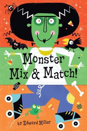 Monster Mix & Match de Edward Miller